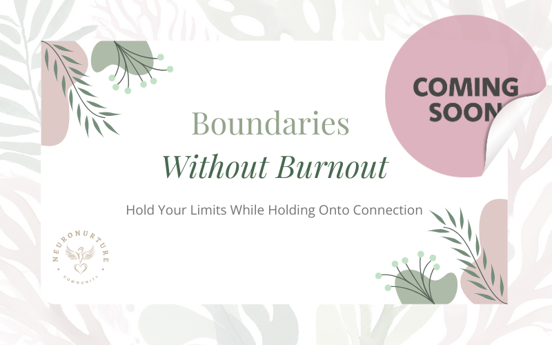 Boundaries Without Burnout