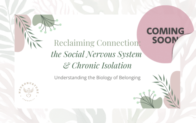 Reclaiming Connection: The Social Nervous System & Chronic Isolation